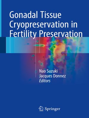 cover image of Gonadal Tissue Cryopreservation in Fertility Preservation